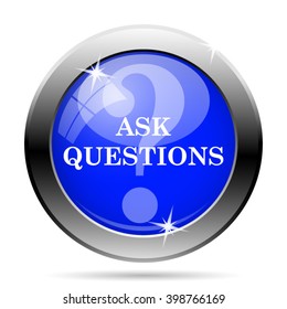 Ask questions icon. Internet button on white background. EPS10 vector
