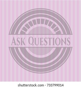 Ask Questions retro pink emblem