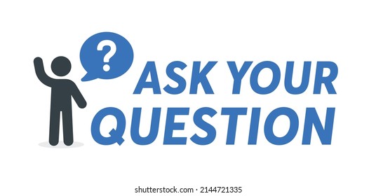 Ask your question text banner. Vector illustration