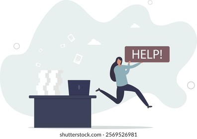 Asking for help to finish overload work, support or help needed, solution to solve busy work problem, overworked or trouble concept.flat characters.