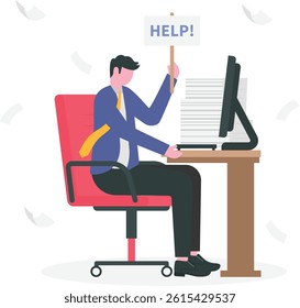 Asking for help to finish overload work, support or help needed, solution to solve busy work problem, overworked or trouble concept, depressed businessman hold help needed sign on busy working desk.

