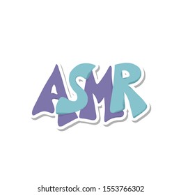 ASMR acronym. Autonomous Sensory Meridian Response text. Stylized  hand drawn lettering. Vector illustartion.