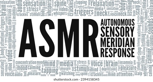 ASMR - Autonomous Sensory Meridian Response word cloud conceptual design isolated on white background.