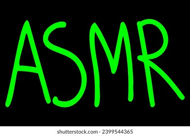 ASMR bright green neon color contrast on the black background writing. Health care, self care, brain,  lifestyle, relaxation, meditation, spa. Vector illustration.