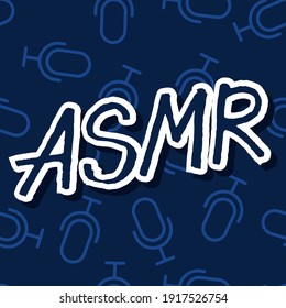 ASMR handwritten lettering on seamless background with microphones. Podcasting, broadcasting, online radio, interview. Podcast channel logo. Design for posters, T-shirts, banners, print invitations.