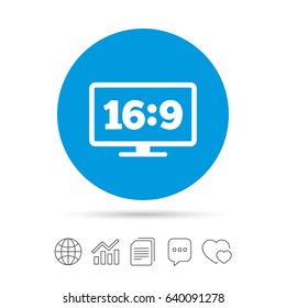Aspect ratio 16:9 widescreen tv sign icon. Monitor symbol. Copy files, chat speech bubble and chart web icons. Vector