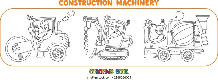 Asphalt Compactor, Drilling Truck And Concrete Mixer. Heavy Construction Machinery With A Drivers. Coloring Book For Kids. Small Funny Vector Cute Cars Set. Children Vector Illustration.