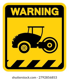 Asphalt Compactor Warning Sign, Vector Illustration, Isolate On White Background Label.EPS10