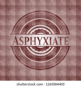 Asphyxiate red geometric badge. Seamless.