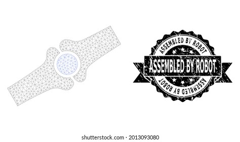 Assembled by Robot corroded seal print and vector artificial bone joint mesh model. Black seal has Assembled by Robot caption inside ribbon and rosette. Abstract flat mesh artificial bone joint,