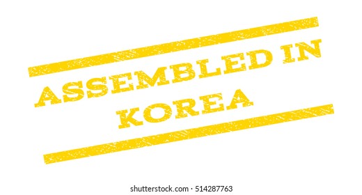 Assembled In Korea watermark stamp. Text tag between parallel lines with grunge design style. Rubber seal stamp with dust texture. Vector yellow color ink imprint on a white background.