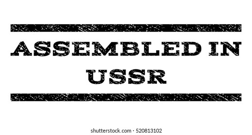 Assembled In USSR watermark stamp. Text tag between horizontal parallel lines with grunge design style. Rubber seal stamp with dust texture. Vector black color ink imprint on a white background.