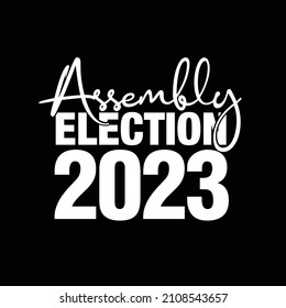 Assembly Election 2023 vector unit. Assembly Election typography.