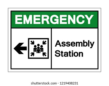 Assembly Station Emergency Symbol Sign,Vector Illustration,Isolate On White Background Label. EPS10