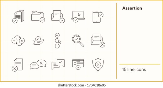 Assertion line icons. Set of line icons. Letter with checkmark, approved documents. Checkmark concept. Vector illustration can be used for topics like work, business