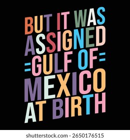 Mas Foi Designado Golfo do México no nascimento