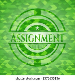 Assignment green emblem with triangle mosaic background