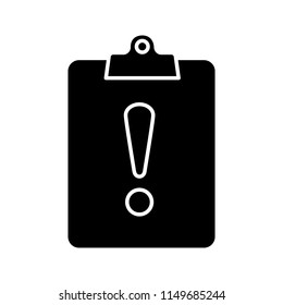 Assignment late glyph icon. Clipboard with exclamation mark. Silhouette symbol. Negative space. Vector isolated illustration