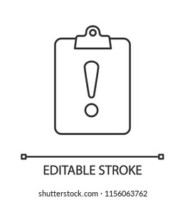 Assignment late linear icon. Thin line illustration. Clipboard with exclamation mark. Contour symbol. Vector isolated outline drawing. Editable stroke