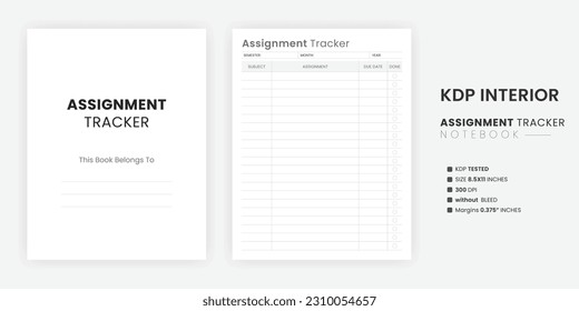 Zuweisen Tracker Notebook druckbare KDP Inneneinrichtung Vorlage. A gehört zur Seite US-Briefgröße auf weißem Hintergrund Assignment Tracker Seite mit Kindle Direct Publishing Interior Template.