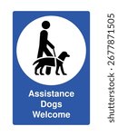 Assistance Dog Access Sign with Explanation – Guide Dog Symbol in Blue Square for Inclusive Mobility