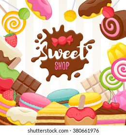 Assorted sweets colorful background with chocolate splash drop blot. Lollipops, cake, macarons, chocolate bar, candies and donut on shine background. Sweet shop.