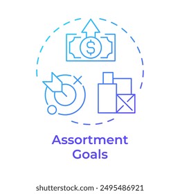 Assortment goals blue gradient concept icon. Marketing strategy objectives. Revenue growth. Profitability. Round shape line illustration. Abstract idea. Graphic design. Easy to use in presentation