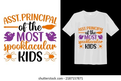 Asst.principal of the most spooktacular kids Halloween T Shirt Design