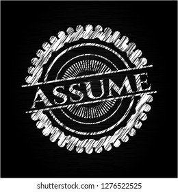 Assume with chalkboard texture