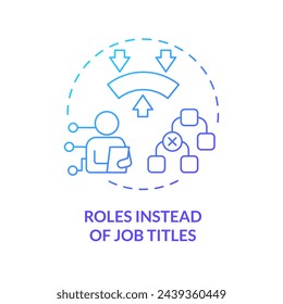 Assuming multiple roles blue gradient concept icon. Roles associated with purpose, domain. Round shape line illustration. Abstract idea. Graphic design. Easy to use in promotional material