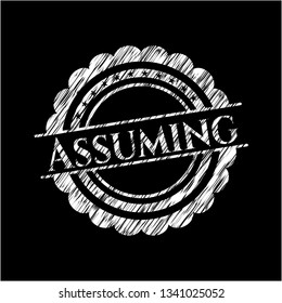 Assuming on chalkboard