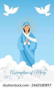 Assumption of Mary. Blessed Virgin Mary in Heaven, flying doves, calligraphic signature with decorative plant elements in flat style.Religious vector illustration