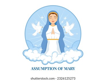 Assumption of Mary Vector Illustration with Feast of the Blessed Virgin and Doves in Heaven in Flat Cartoon Hand Drawn Background Templates