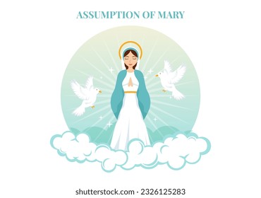 Assumption of Mary Vector Illustration with Feast of the Blessed Virgin and Doves in Heaven in Flat Cartoon Hand Drawn Background Templates