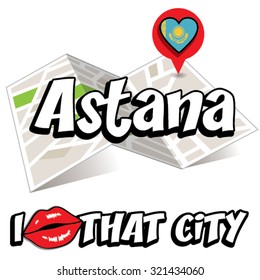 Astana. I Love That City. Vector Illustration with country flag.