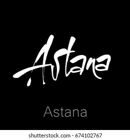 Astana. Vector lettering. Modern calligraphy.