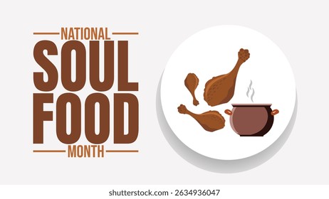 aste of Tradition, Celebrating National Soul Food Month design templet
