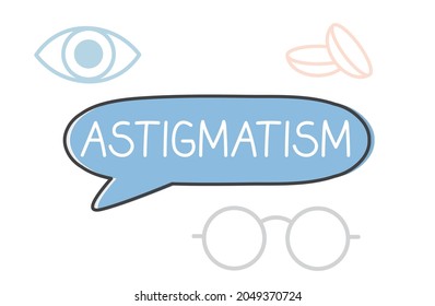 astigmatism disease written in speech bubble- vector illustration