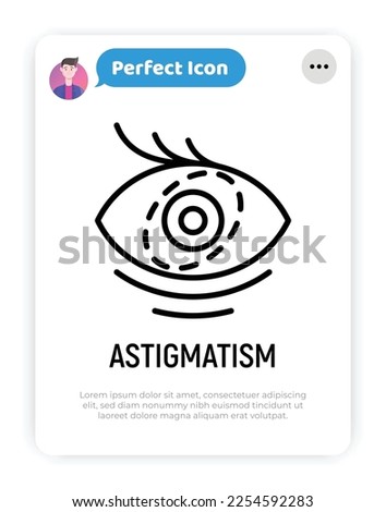 Astigmatism thin line icon. Ophthalmology vector illustration.