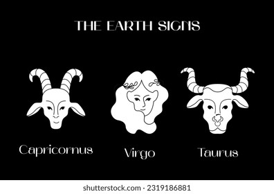 Astrological earth zodiac signs. Taurus, Virgo, Capricorn Symbols. Constellations. Vector illustration isolated on background