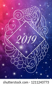 Astrological New Year 2019 Greeting Card or Calendar Cover on Cosmic Background inside of elegant ethnic style frame with zen doodle oriental ornament.