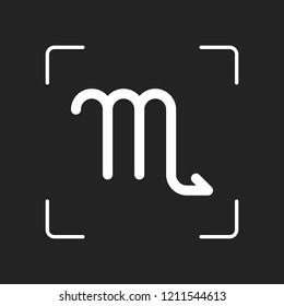 Astrological sign. Scorpio simple icon. White object in camera autofocus on dark background