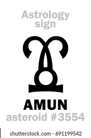 Astrology Alphabet: AMUN, asteroid #3554. 
Hieroglyphics character sign (single symbol).