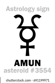 Astrology Alphabet: AMUN, asteroid #3554. 
Hieroglyphics character sign (single symbol).