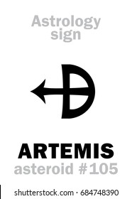 Astrology Alphabet: ARTEMIS, asteroid #105. 
Hieroglyphics character sign (single symbol).