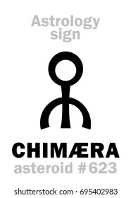 Astrology Alphabet: CHIMÆRA, asteroid #623. 
Hieroglyphics character sign (single symbol).