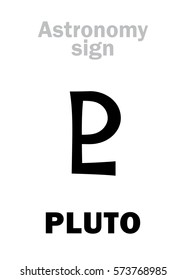 Astrology Alphabet: astronomical sign of PLUTO (PL), planetoid. Hieroglyphic character ♇ sign/symbol. 