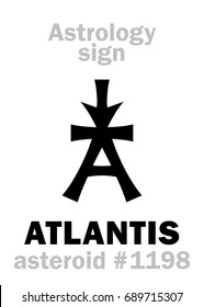 Astrology Alphabet: ATLANTIS, asteroid #1198. 
Hieroglyphics character sign (single symbol).