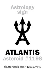 Astrology Alphabet: ATLANTIS (estate of Poseidon), asteroid 1198. 
Hieroglyphics character sign (single symbol).