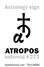 Astrology Alphabet: ATROPOS, asteroid #273. 
Hieroglyphics character sign (single symbol).